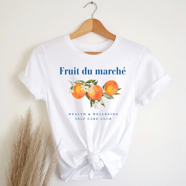 Obstmarkt T-Shirt, französisches Hemd, Paris-T-Shirt, Frankreich T-Shirt, französisches Sprichwort-Hemd, französisches Geschenk, Pariser T-Shirt, trendiges ästhetisches T-Shirt