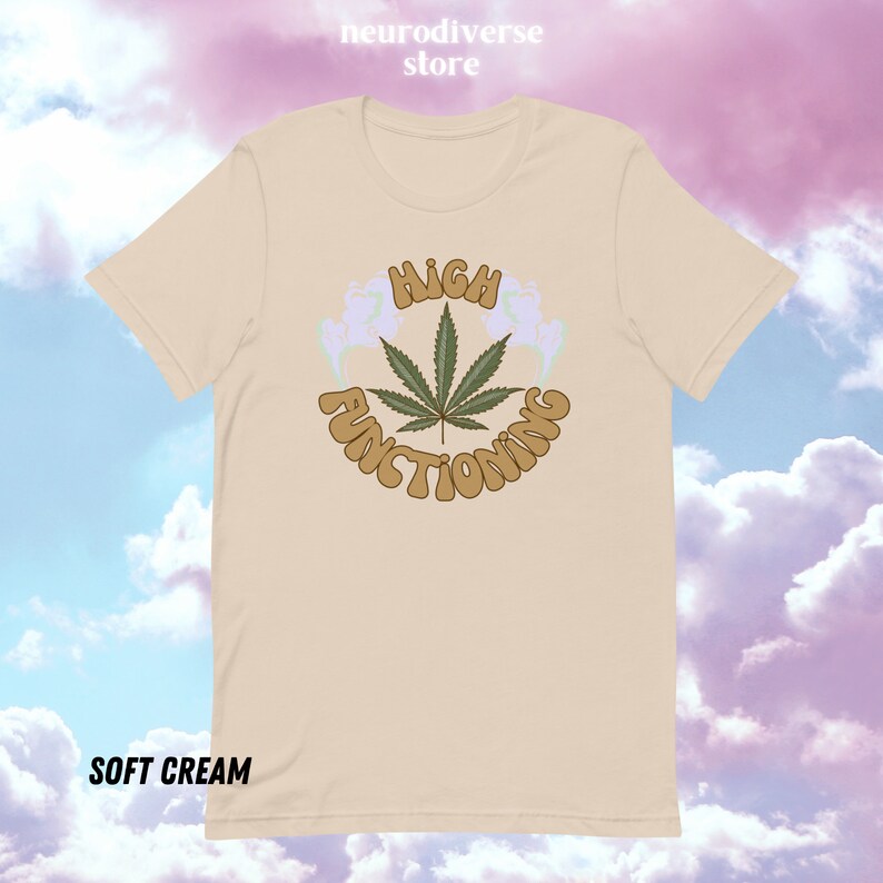 Neurodiversity High Functioning Cannabis T-Shirt zdjęcie 3