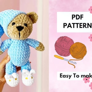 May include: Crochet pattern for a blue teddy bear wearing a white sleep cap and slippers. The pattern includes instructions for crocheting the bear, cap, and slippers. The pattern is easy to follow and includes photos to help you along the way. PDF pattern.