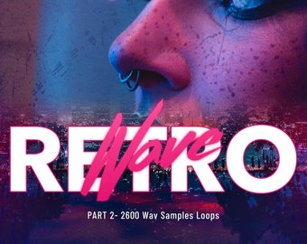 Synth Wave Retro Wave 80s Volume 2 WAV Samples and Loops / 7GB Instant Digital Download