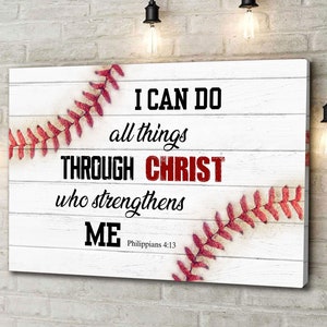 Baseball I Can Do All Things Through Christ Canvas Poster, Baseball Canvas Wall Art, Baseball Faith Canvas, Gift For Baseball Lovers