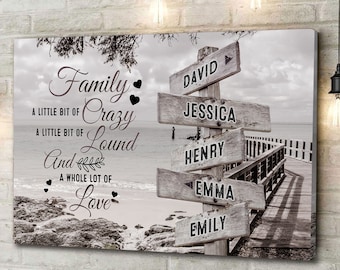 Family A Little Bit Of Crazy Personalized Wall Print With Multi Name, Family Name Custom Canvas, Street Sign Custom Wall Art