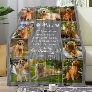 May include: A grey fleece blanket featuring a collage of photos of a golden retriever dog. The blanket includes the dog's name "Max" and the text "If love alone could have kept you here, you would have lived forever. In Loving Memory 2019 - 2024".