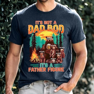 Personalized It&#39;s Not A Dad Bod It&#39;s A Father Figure Shirt, Funny Father&#39;s Day Shirt, Father Figure Tee, Dad Bod Shirt, Gift For Husband