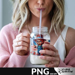 May include: A clear glass mason jar with a straw, featuring a graphic of a doll in a patriotic outfit. The jar has an American flag design and is filled with a white liquid. The image includes the text "PNG" and "FIRE DRAW".