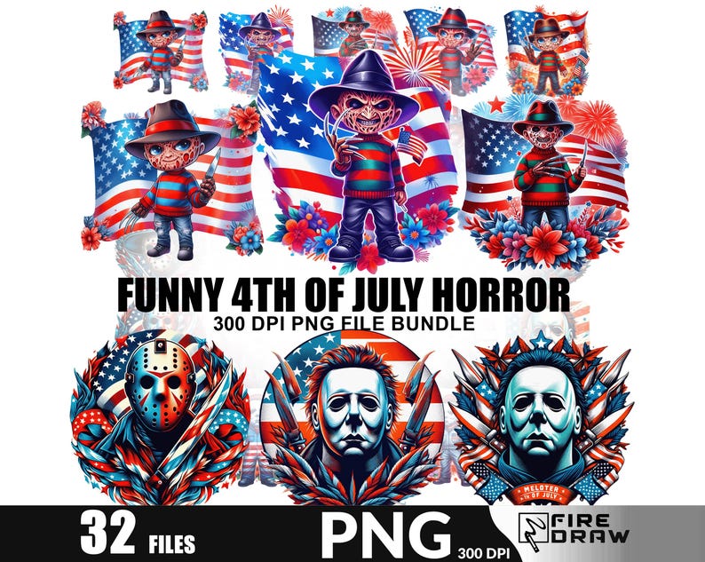 May include: A digital art bundle featuring horror movie characters with American flag backgrounds and fireworks. The text "FUNNY 4TH OF JULY HORROR" is displayed. Includes 32 PNG files at 300 DPI.