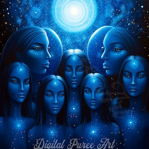 Sisters of the Pleiades, A Beautiful spiritual Wall Art, Cosmic Connection, Instant Digital Download in PNG Format, Printable download