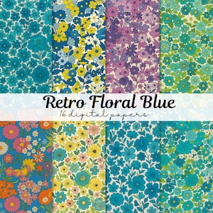 May include: A collection of sixteen digital papers with retro floral designs. The papers feature various floral patterns in shades of blue, yellow, purple, and green. The text "Retro Floral Blue" is displayed in a decorative font.