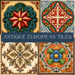 May include: Four antique European tiles with detailed patterns. The tiles showcase a range of colours, including red, blue, green, and orange. The text "ANTIQUE EUROPEAN TILES" is displayed across the image.