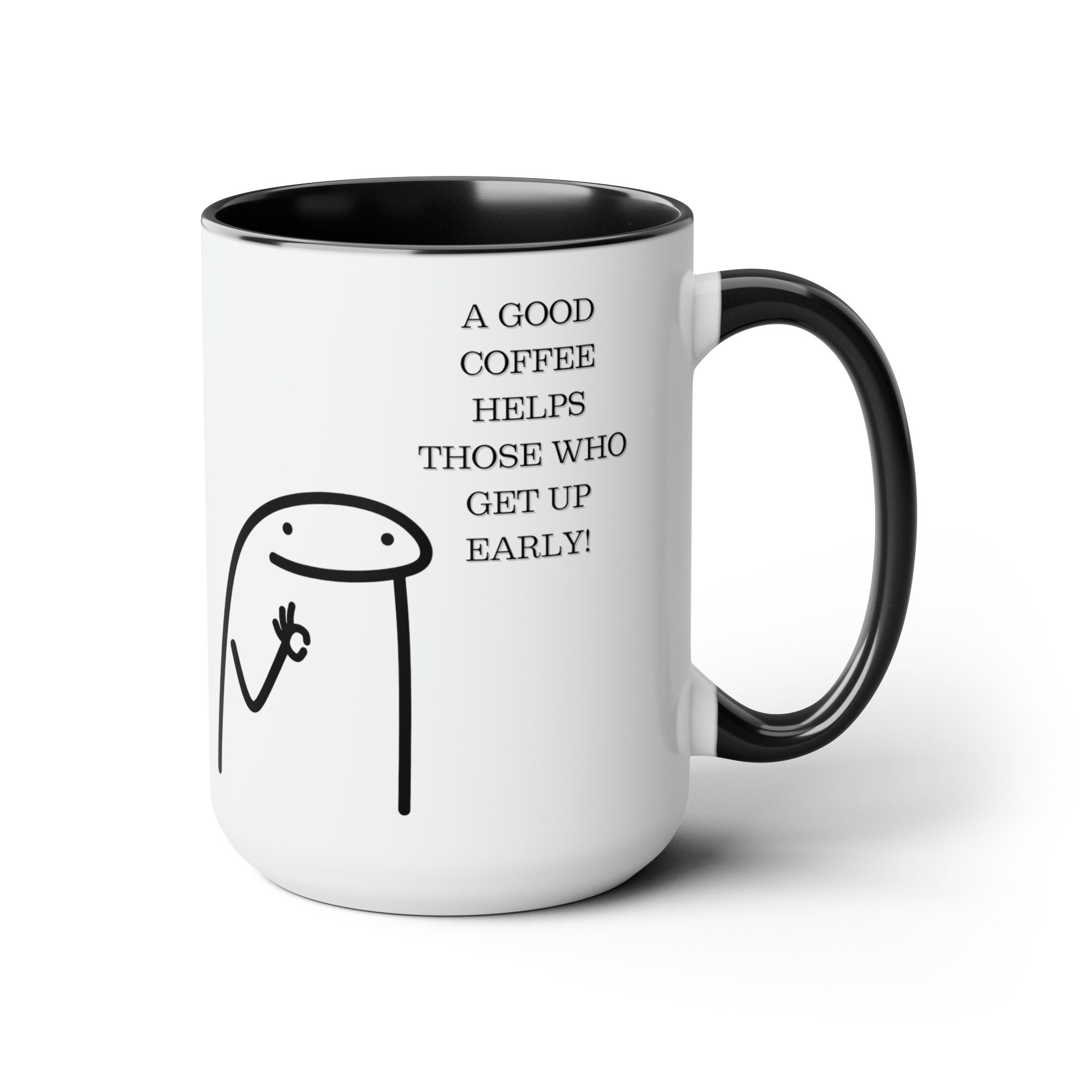 Personalized Cane Mug Florks Meme My Morning Humor Is So Bad That Even  Saying A Simple Good Morning Is For Me A Sacr - AliExpress