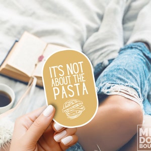 It&#39;s Not About the Pasta Sticker | Vanderpump Rules | Vanderpump Sticker | Pasta Sticker | Gift for her | Laptop Sticker | James Kennedy