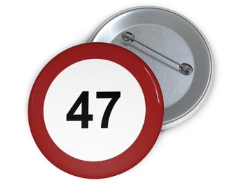 Number 47 Pin Button | Round Red Border Button Badge