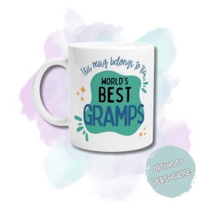 Worlds Best Gramps Mug, Best Grandad Ever, To My Grandpa, Grampa, Novelty Mug His Blue Green, Grandparents Birthday Gift, His Coffee Mug.
