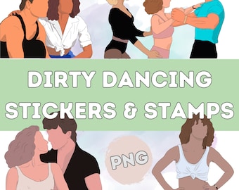 May include: Digital art featuring illustrations of couples dancing, with the text "DIRTY DANCING STICKERS & STAMPS" in white. The image includes a "PNG" graphic and various poses of the dancers.