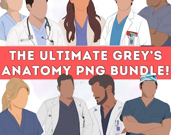 May include: A digital PNG bundle featuring stylized illustrations of characters from the television show Grey's Anatomy. The images include doctors and nurses in scrubs and lab coats. Text on a red banner reads "THE ULTIMATE GREY'S ANATOMY PNG BUNDLE!"