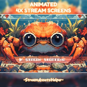 4x Animated Crab Stream Screens Pack / Sea Animal / Pixel Streamer Overlays / Kawaii / Orange / Chill / Twitch / BRB Screen / Starting /