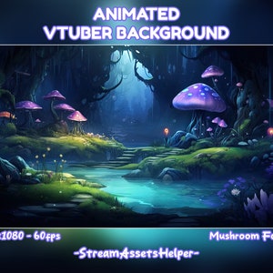 May include: Animated VTuber background featuring a mushroom forest scene. The image shows a serene landscape with a river, steps, and glowing lights. Large purple mushrooms with white spots are scattered throughout the forest. The text reads "1920x1080 - 60fps" and "Mushroom Forest".