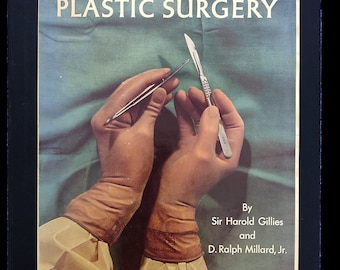 Vintage history of surgery book: The Principles and Art of Plastic Surgery