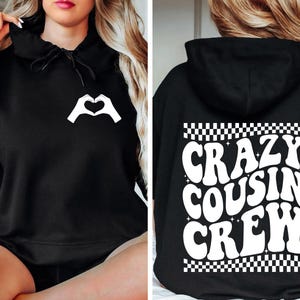 Crazy Cousin Crew Sweatshirt,Funny Cousin Shirt,Cousin Group Apparel,Matching Cousin Shirts,Cousin Squad Gift,Family Reunion Apparel,Hoodies