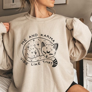 Me And Karma Vibe Like That Sweatshirt, Meet Me At Midnight Vigilante Shirt, Cat Lover Sweatshirt, Gift for Cat Lover Hoodie,Yoga Sweatshirt