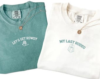 Comfort Colors® Custom Bride Shirt,Last Rodeo Bride Shirt, Let&#39;s Get Rowdy Tee,Bridesmaid Shirt,Bridal Party Gift, Wedding Day Getting Ready