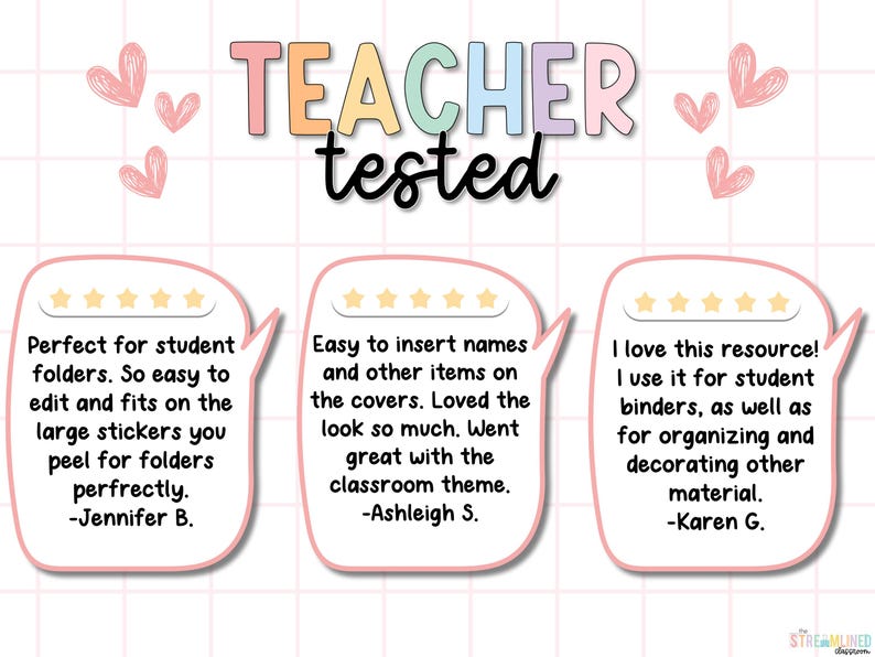 May include: A graphic with the words "TEACHER tested" in pastel colors. Three speech bubbles contain customer reviews with five-star ratings. The reviews mention student folders, easy editing, and classroom themes.