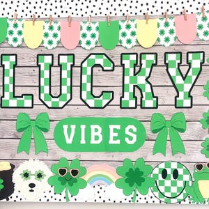 March Bulletin Board Idea - St. Patrick’s Day Classroom Door Decor - Lucky Vibes Spring Classroom Decoration - Editable Clover Name Pieces