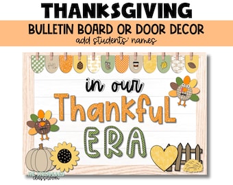 Thanksgiving Bulletin Board or Classroom Door Decor Kit - Cute Printable Elementary Fall Decor for Teachers or Sunday School - Thankful Era