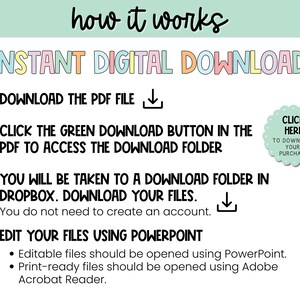 May include: A green checkmark with a white background and a black outline. The text "INSTANT DIGITAL DOWNLOAD" is in rainbow colors. A list of instructions for downloading and editing digital files is provided. The instructions include downloading a PDF file, clicking a green download button, and editing files using PowerPoint. The text "CLICK HERE TO DOWNLOAD YOUR PURCHASE" is in a white circle with a black outline and a dotted border.