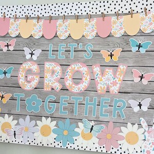 Spring Bulletin Board - Trendy Spring Easter Classroom Decor - April or May Classroom Door - Floral Pattern Pastel - Flowers Butterflies image 10