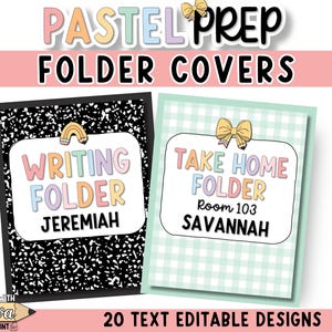 May include: Pastel Prep folder covers with text that reads "Writing Folder" and "Take Home Folder." The "Writing Folder" has a black and white speckled background, and the "Take Home Folder" has a light green gingham background. Both folders have a bow and rainbow graphic.