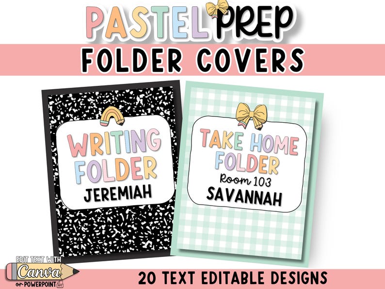 May include: Pastel Prep folder covers with text that reads "Writing Folder" and "Take Home Folder." The "Writing Folder" has a black and white speckled background, and the "Take Home Folder" has a light green gingham background. Both folders have a bow and rainbow graphic.