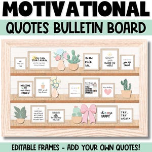 Motivational Quotes Bulletin Board Kit or Classroom Door Decor - Editable Frames - Add Your Own Quotes - Positive Mindset - Boho Decorations