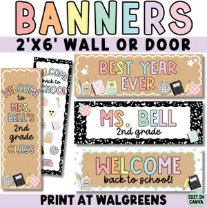 May include: A collection of customisable classroom banners measuring 61 cm by 183 cm, featuring pastel-coloured text and school-themed graphics like apples, glue, and notebooks. The designs include phrases such as 'Best Year Ever', 'Ms. Bell 2nd grade', and 'Welcome back to school' on tan and black backgrounds.
