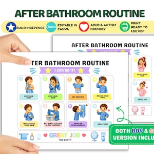 May include: An After Bathroom Routine visual chart featuring eight numbered steps with illustrations of a child performing tasks like drying the body, brushing hair, and getting dressed. The chart includes the text I CAN DO IT and GREAT JOB.