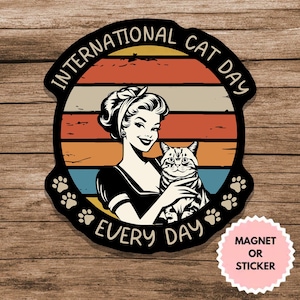 International Cat Day Sticker, Cute Cat Vinyl Sticker,Funny Cat Lover Gift,Cat Aesthetic Sticker,Cat Mom Sticker,Laptop Water Bottle Sticker