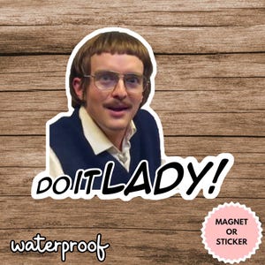 Chit Do It Lady Sticker, Viral TikTok Quote Sticker, Funny Waterproof Decal, Laptop Sticker, Aesthetic Motivation Sticker, Gift for Friends