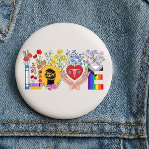 Floral Love Human Rights Women Rights LGBTQ Pin Buttons in 3 Sizes,Progress Pride Rainbow Flag, Gay LGBTQ Lesbian Bisexual Transgender Queer