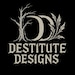 Destitute Designs