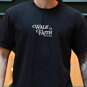 Bible Scripture TShirt Gift for Army of God, Walk by Faith Christian Apparel for Men and Women, Religious Gifts Faith-Based Clothing Jesus