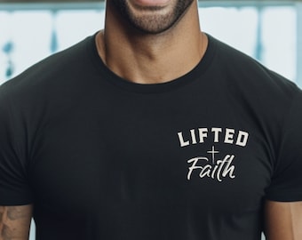 Lifted Faith Christian Workout Shirt, Motivational T-Shirt