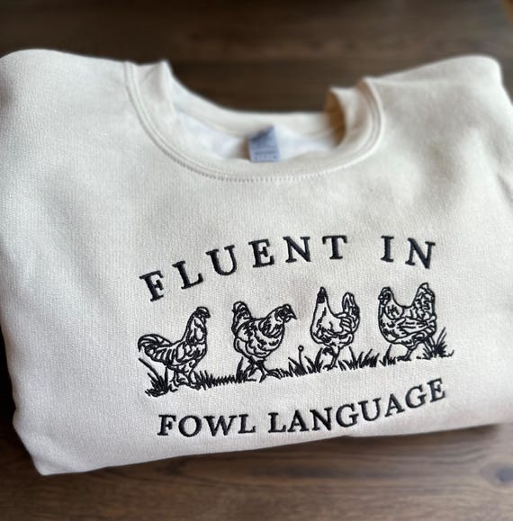 Embroidered Chicken Sweatshirt: Farm Animal Humor, Country Style