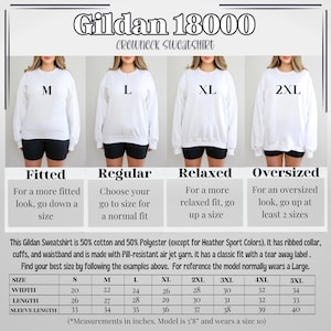 May include: Size chart for Gildan 18000 crewneck sweatshirts. The chart shows measurements in inches for width, length, and sleeve length for sizes S through 5XL. The chart also includes descriptions of the fit for each size: fitted, regular, relaxed, and oversized.