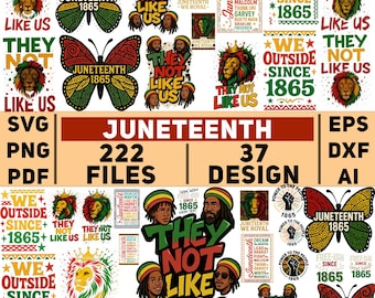 37 Juneteenth Bundle PNG, They Not Like Us Png, Juneteenth 1865 Png, Emancipation Day Png, Juneteenth Shirt Png, Black Freedom Sublimation