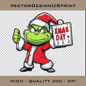 Grinchmas XMAS day  PNG Grinch Christmas Grinch Clip Art PNG Ideal for Cricut Crafting Funny Grinch  Png