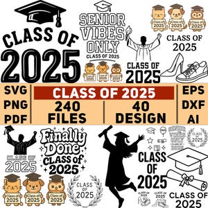 240+ Files Senior 2025 SVG Bundle, Senior Class of 2025 SVG, Graduation SVG, Grad 2025, Senior Graduation, Senior 2025, Class of 2025,