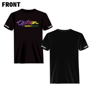 May include: Black t-shirt with a colorful "Option" graphic on the front. The sleeves have white text that says "Nation" and "Touge".