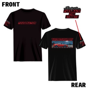 May include: Black t-shirt with red text that says "Tougenation" on the front and a red car illustration on the back with the text "With the spirit of the night we take back the streets". The sleeve has a red patch with the text "Take back the streets".