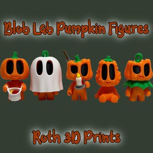 May include: Five 3D printed pumpkin figures in various poses. The figures are orange with black eyes and mouths. One figure is a ghost, one is holding a candle, one is holding a bag of candy, one is wearing a green hat, and one is wearing a green leaf hat. The figures are all standing on a green background. The text "Blob Lab Pumpkin Figures" is at the top of the image, and the text "Roth 3D Prints" is at the bottom of the image.