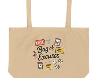 Bag of Excuses | Funny Colorful Organic Cotton Tote Bag | Black & Beige | Playful Illustrated Sarcastic Eco Shopper